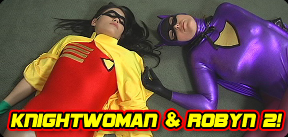 KnightWoman & Robyn 2!