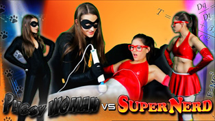 PussyWoman vs. SuperNerd!